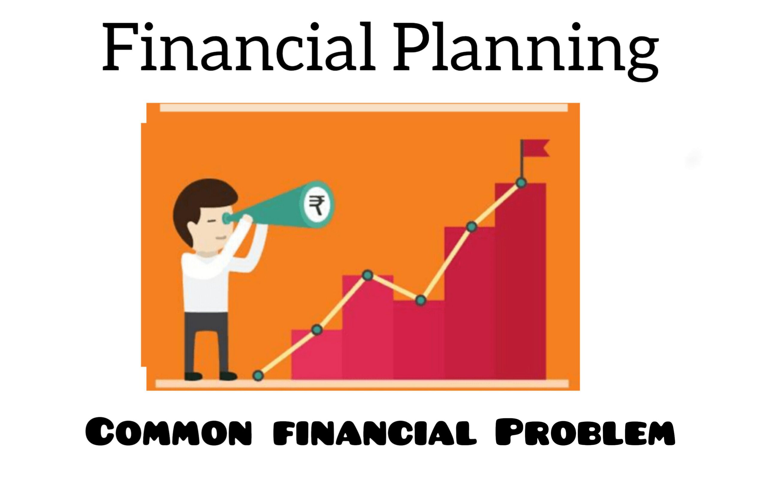 Financial Planning common financial problems